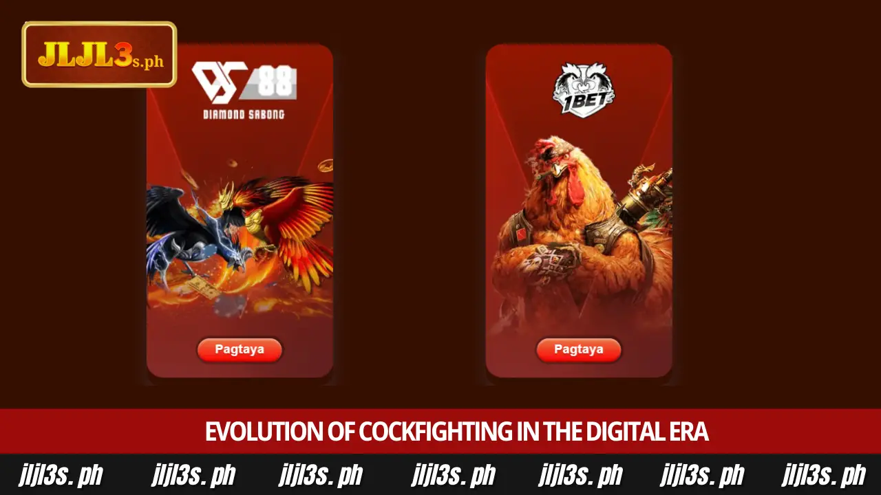 Winning with the JLJL3 sabong online guide at JLJL3 2 Evolution of cockfighting in the digital era