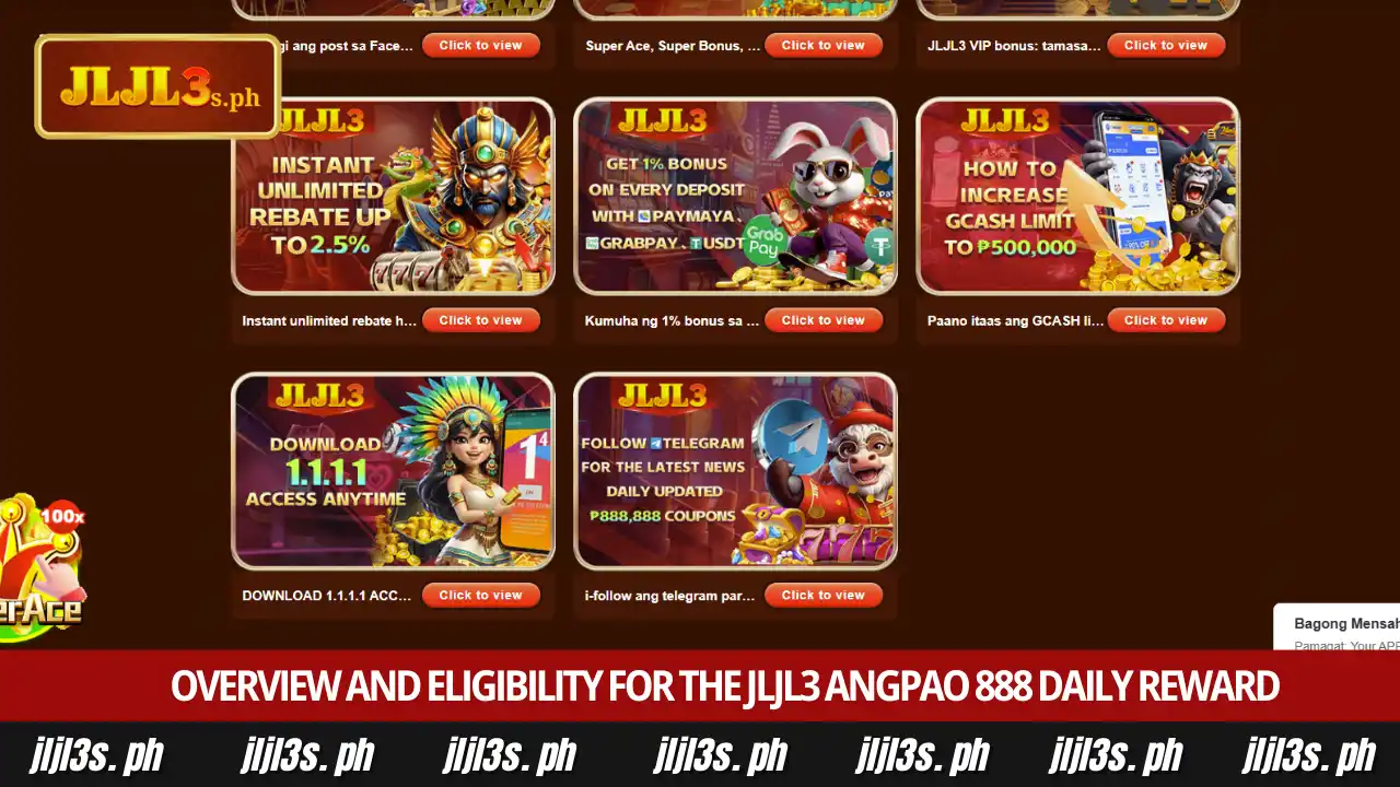 Steps to claim JLJL3 angpao ₱888 daily reward 2 Overview and Eligibility for the JLJL3 Angpao 888 Daily Reward