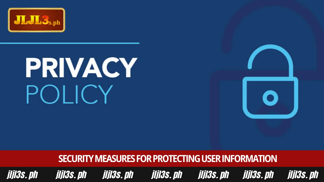 Privacy Policy 3 Security measures for protecting user information